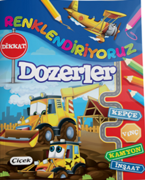 Renklendiriyoruz (Dozerler)