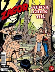 Zagor Sayı: 172 / Altına Giden Yol