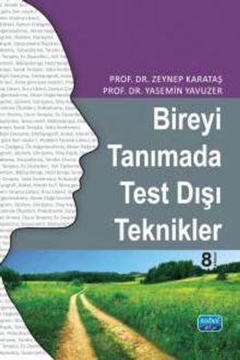 Bireyi Tanımada Test Dışı Teknikler
