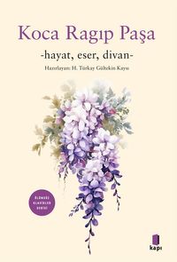 Koca Ragıp Paşa Divan & Hayat, Eser, Divan