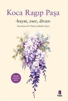 Koca Ragıp Paşa Divan & Hayat, Eser, Divan