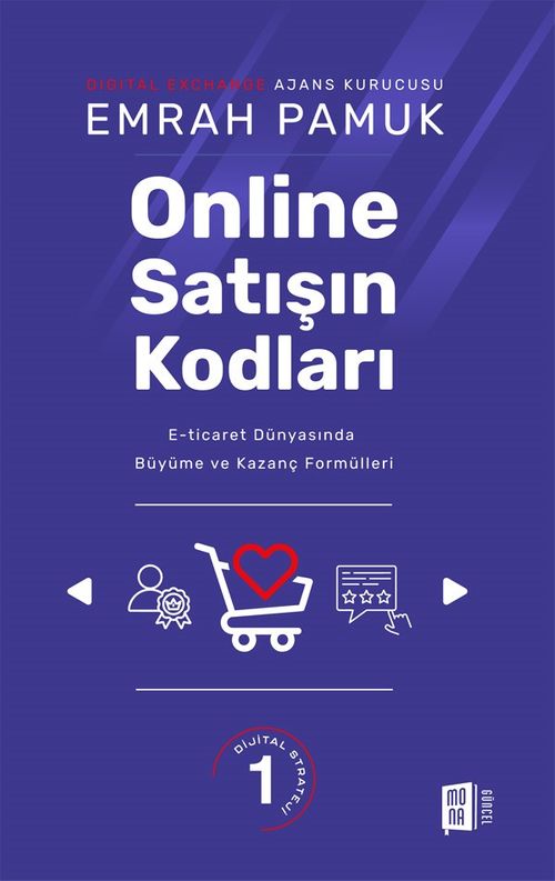Online Satışın Kodları & E-ticaret Dünyasında Büyüme ve Kazanç Formülleri
