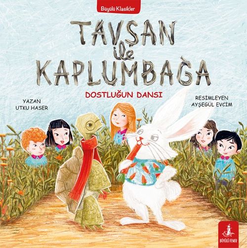 Tavşan ile Kaplumbağa & Dostluğun Dansı  