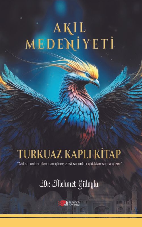Akıl Medeniyeti & Turkuaz Kaplı Kitap