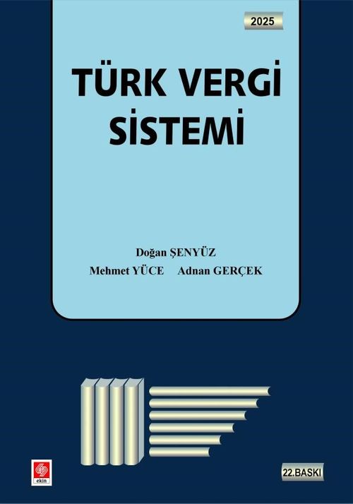 Türk Vergi Sistemi (Doğan Şenyüz-Mehmet Yüce-Adnan Gerçek)