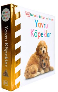 DK Bebek Dokun ve Hisset Serisi - Yavru Köpekler