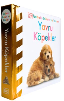 DK Bebek Dokun ve Hisset Serisi - Yavru Köpekler
