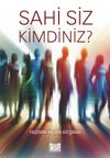Sahi Siz Kimdiniz?