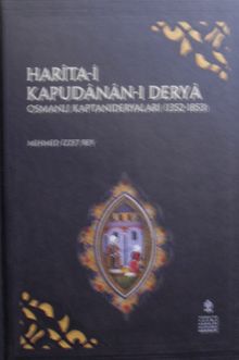 Harita-i Kapudanan-ı Derya Osmanlı Kaptanıderyaları (1352 – 1853) / 40-B-11