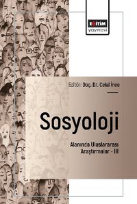 Sosyoloji Alanında Uluslararası Araştırmalar III