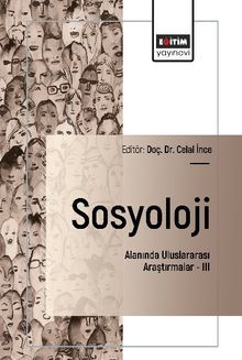Sosyoloji Alanında Uluslararası Araştırmalar III