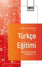 Türkçe Eğitimi Alanında Uluslararası Araştırmalar III