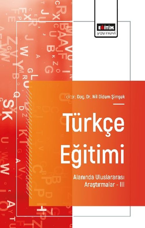 Türkçe Eğitimi Alanında Uluslararası Araştırmalar III