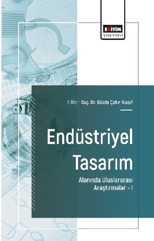 Endüstriyel Tasarım Alanında Uluslararası Araştırmalar I