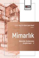 Mimarlık Alanında Uluslararası Araştırmalar V