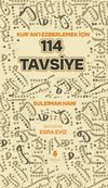 Kuran'ı Ezberlemek İ&ccedil;in 114 Tavsiye