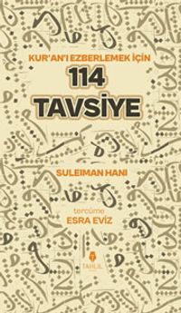 Kuran'ı Ezberlemek İçin 114 Tavsiye