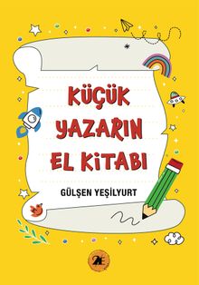 Küçük Yazarın El Kitabı