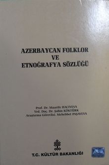 Azerbaycan Folklor ve Etnoğrafya Sözlüğü / 12-G-71