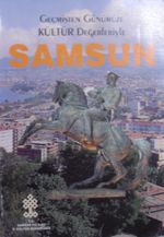 Samsun Geçmişten Günümüze Kültür Değerleriyle / 23-B-16