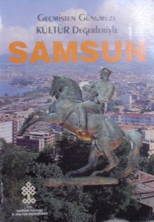 Samsun Geçmişten Günümüze Kültür Değerleriyle / 23-B-16