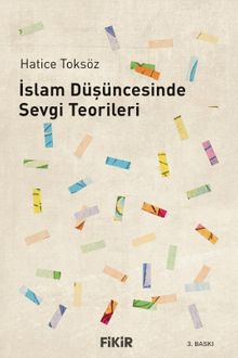 İslam Düşüncesinde Sevgi Teorileri