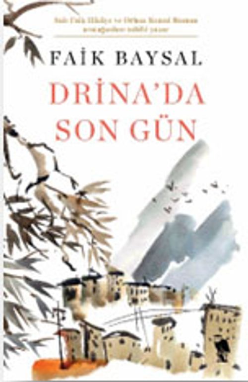 Drina'da Son Gün