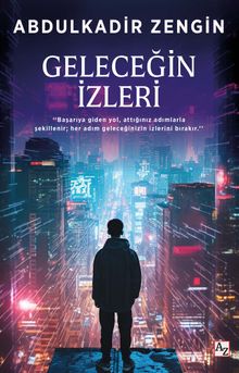 Geleceğin İzleri