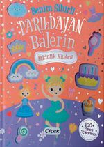 Benim Sihirli Parıldayan Balerin Etkinlik Kitabım