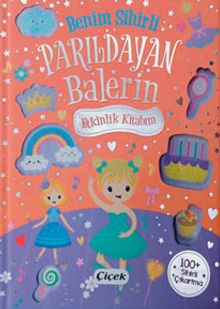 Benim Sihirli Parıldayan Balerin Etkinlik Kitabım