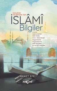 Çocuklar ve Gençler İçin İslami Bilgiler