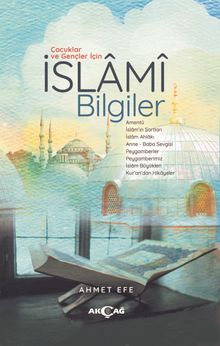 Çocuklar ve Gençler İçin İslami Bilgiler