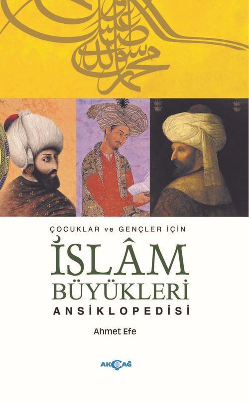 Çocuklar ve Gençler İçin İslam Büyükleri Ansiklopedisi