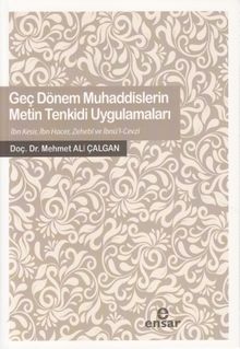 Geç Dönem Muhaddislerin Metin Tenkidi Uygulamaları