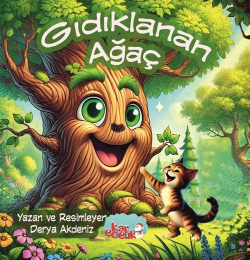 Gıdıklanan Ağaç (Resimli Masal- 3-6 Yaş)