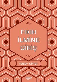 Fıkıh İlmine Giriş