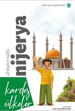 Kardeş Ülkeler Kara Kıtanın İncisi  Afrika'nın Kalbi Nijerya