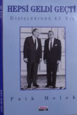 Hepsi Geldi Geçti Dışişlerinde 43 Yıl (Kod:11-B-24)
