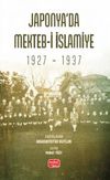 Japonya'da Mekteb-i İslamiye (1927 &ndash; 1937)