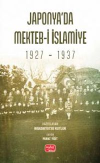 Japonya'da Mekteb-i İslamiye (1927 – 1937)