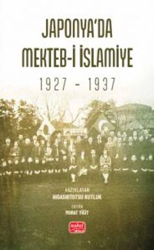 Japonya'da Mekteb-i İslamiye (1927 – 1937)
