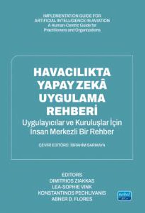 Havacılıkta Yapay Zeka Uygulama Rehberi & Uygulayıcılar ve Kuruluşlar İçin İnsan Merkezli Bir Rehber