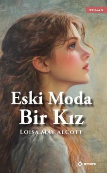 Eski Moda Bir Kız