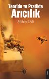 Teoride ve Pratikte Arıcılık