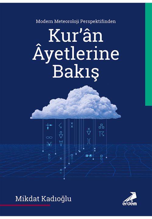 Modern Meteoroloji Perspektifinden Kur'an Âyetlerine Bakış
