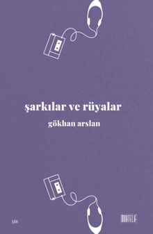 Şarkılar ve Rüyalar 