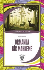 Ormanda Bir Mahkeme
