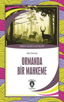 Ormanda Bir Mahkeme