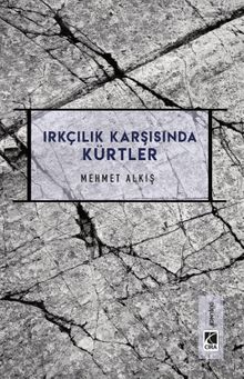 Irkçılık Karşısında Kürtler