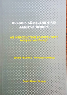 Bulanık Kümelere Giriş Analiz ve Tasarım 